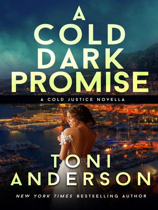 Title details for A Cold Dark Promise by Toni Anderson - Wait list